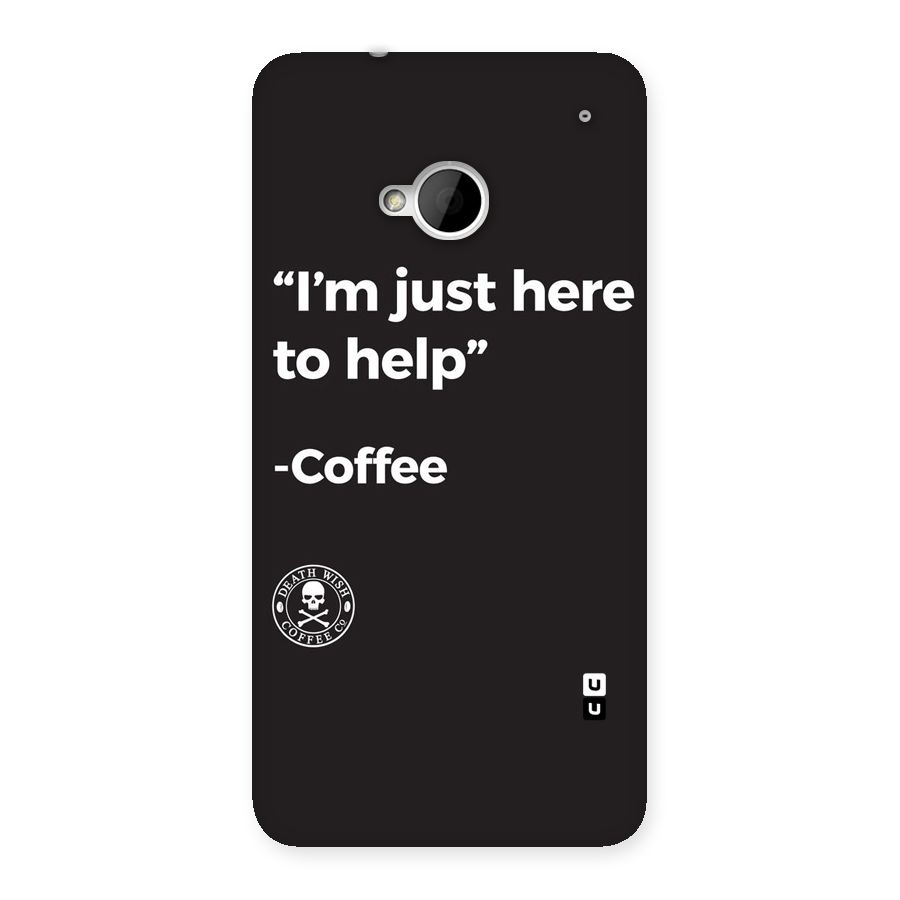 Here To Help Back Case for HTC One M7