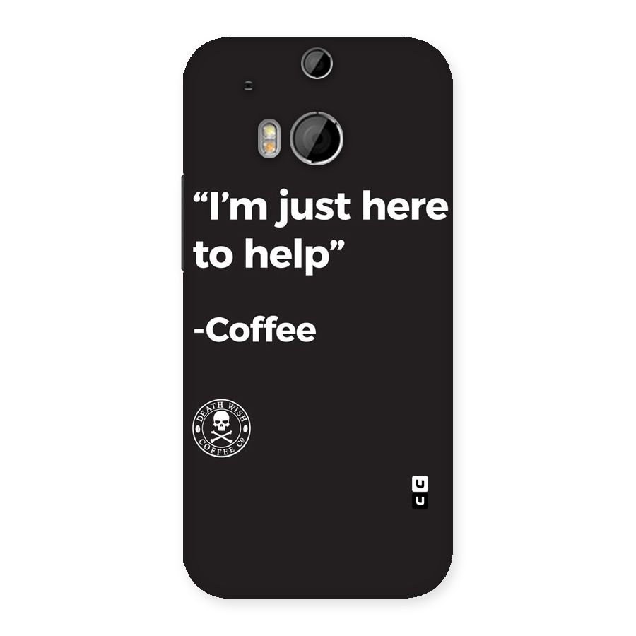 Here To Help Back Case for HTC One M8
