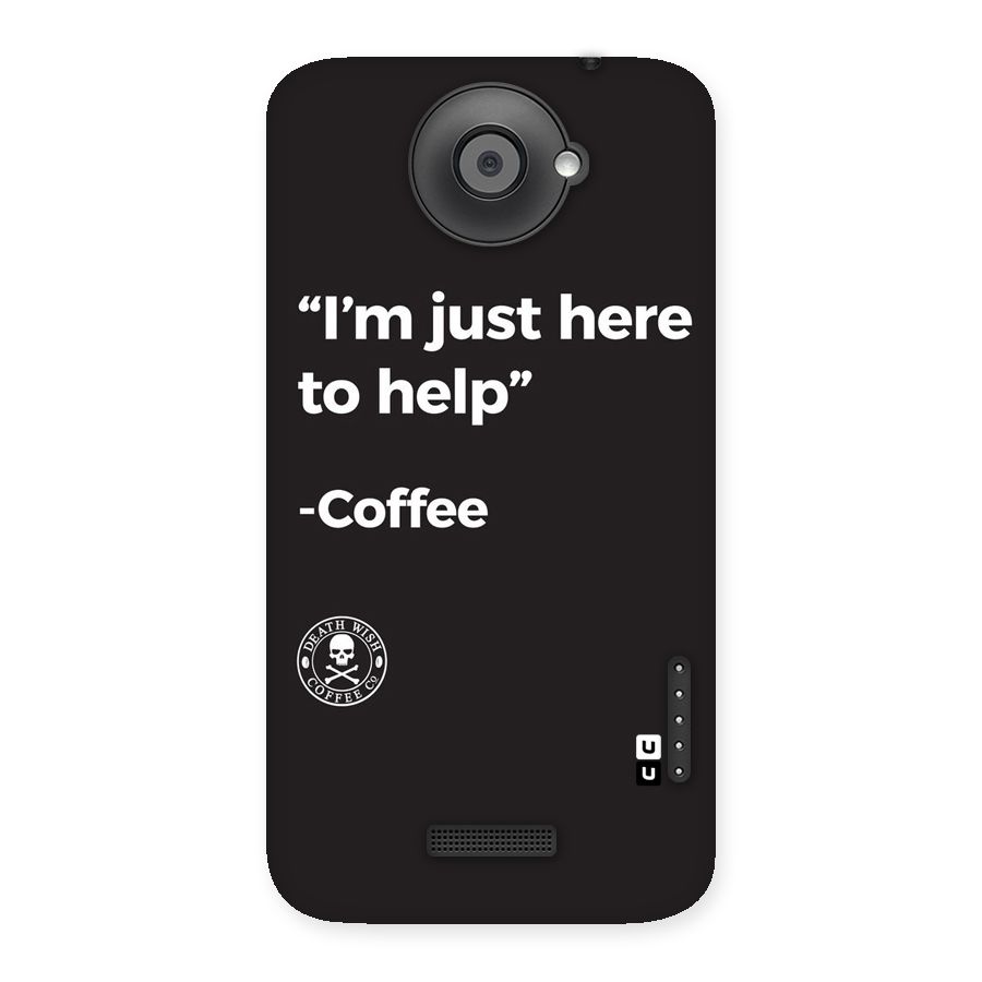 Here To Help Back Case for HTC One X