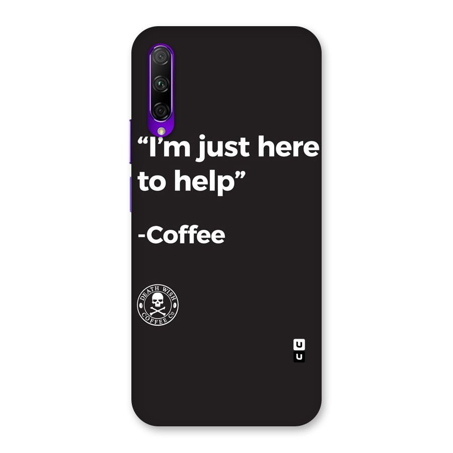 Here To Help Back Case for Honor 9X Pro