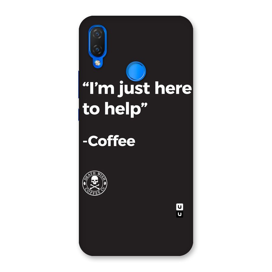Here To Help Back Case for Huawei P Smart+