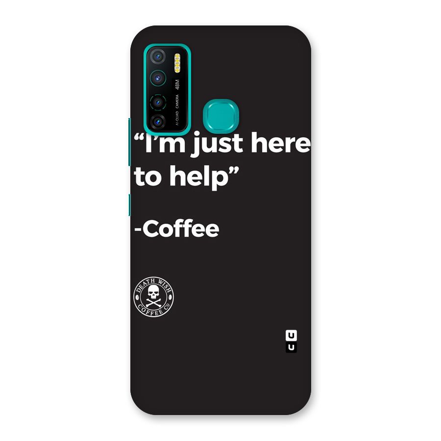 Here To Help Back Case for Infinix Hot 9 Pro