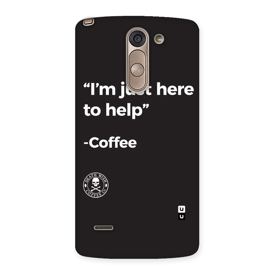 Here To Help Back Case for LG G3 Stylus