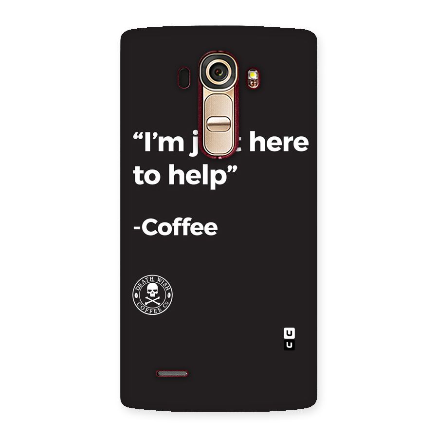 Here To Help Back Case for LG G4