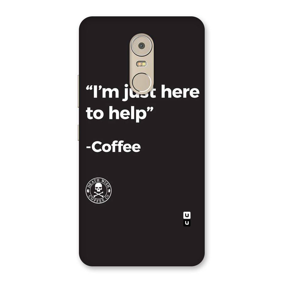 Here To Help Back Case for Lenovo K6 Note
