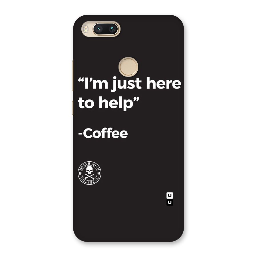 Here To Help Back Case for Mi A1