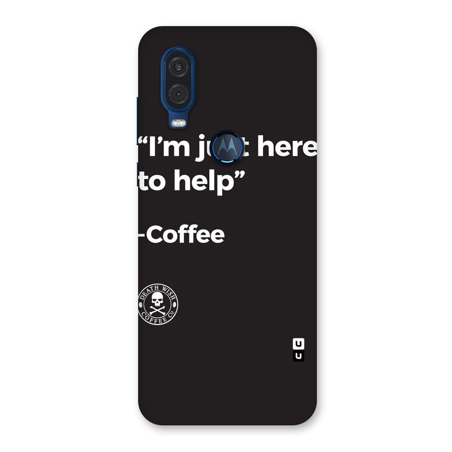 Here To Help Back Case for Motorola One Vision