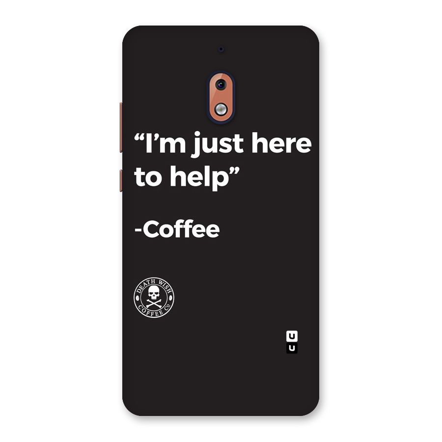 Here To Help Back Case for Nokia 2.1