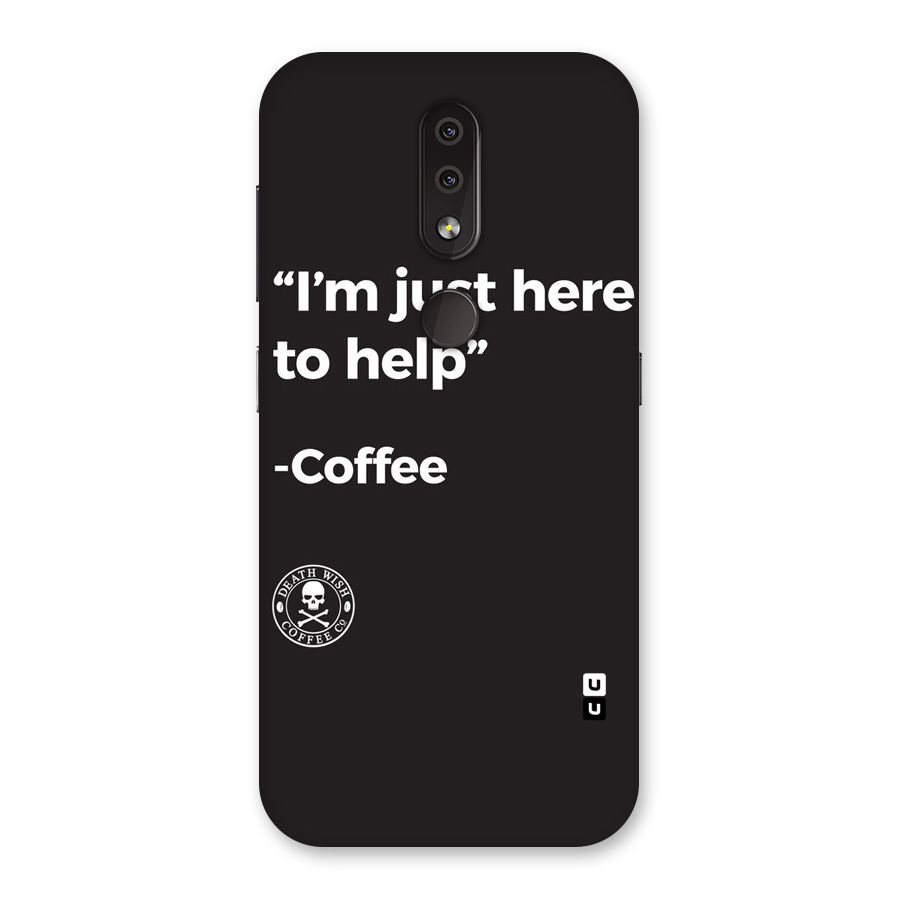 Here To Help Back Case for Nokia 4.2