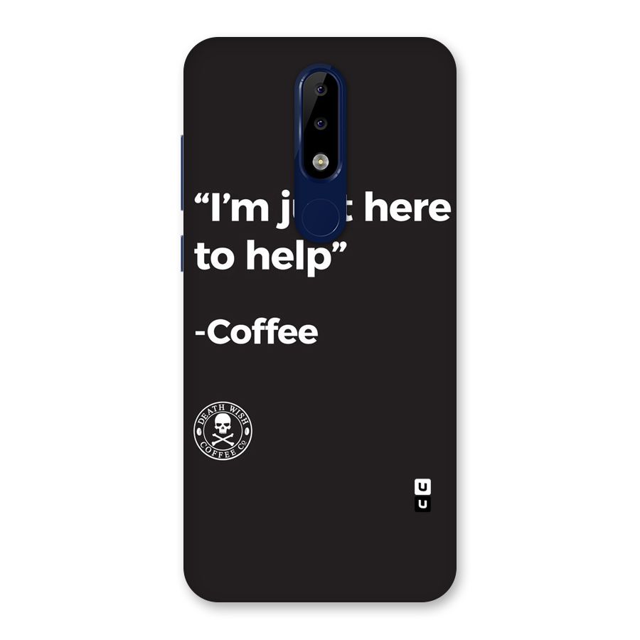 Here To Help Back Case for Nokia 5.1 Plus
