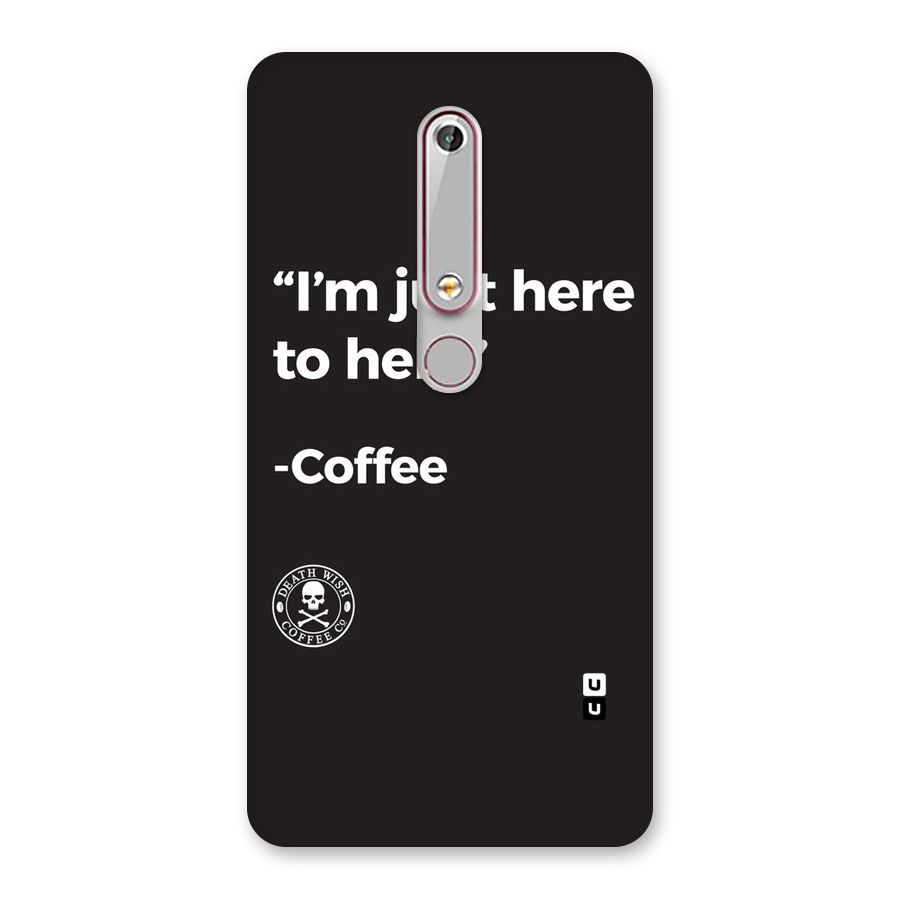 Here To Help Back Case for Nokia 6.1