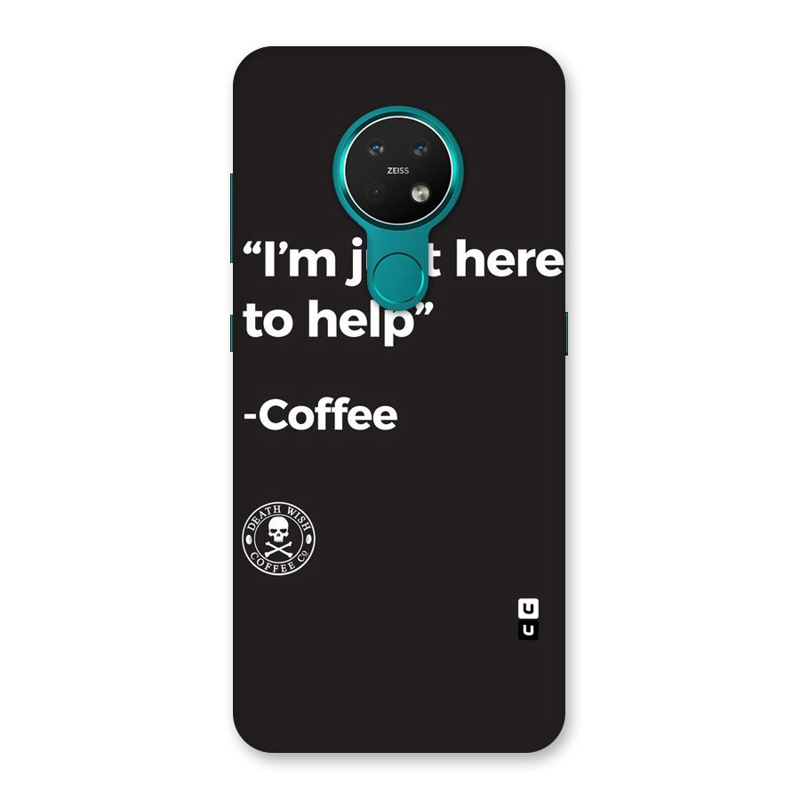 Here To Help Back Case for Nokia 7.2