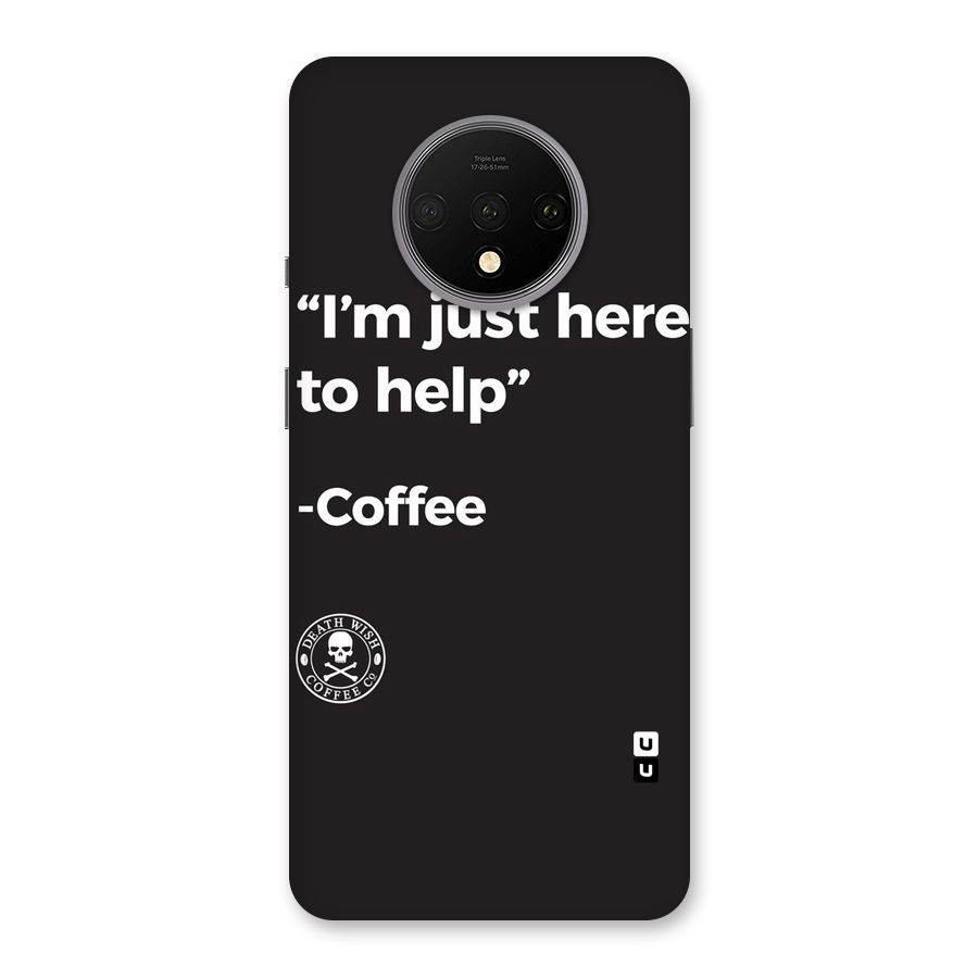 Here To Help Back Case for OnePlus 7T