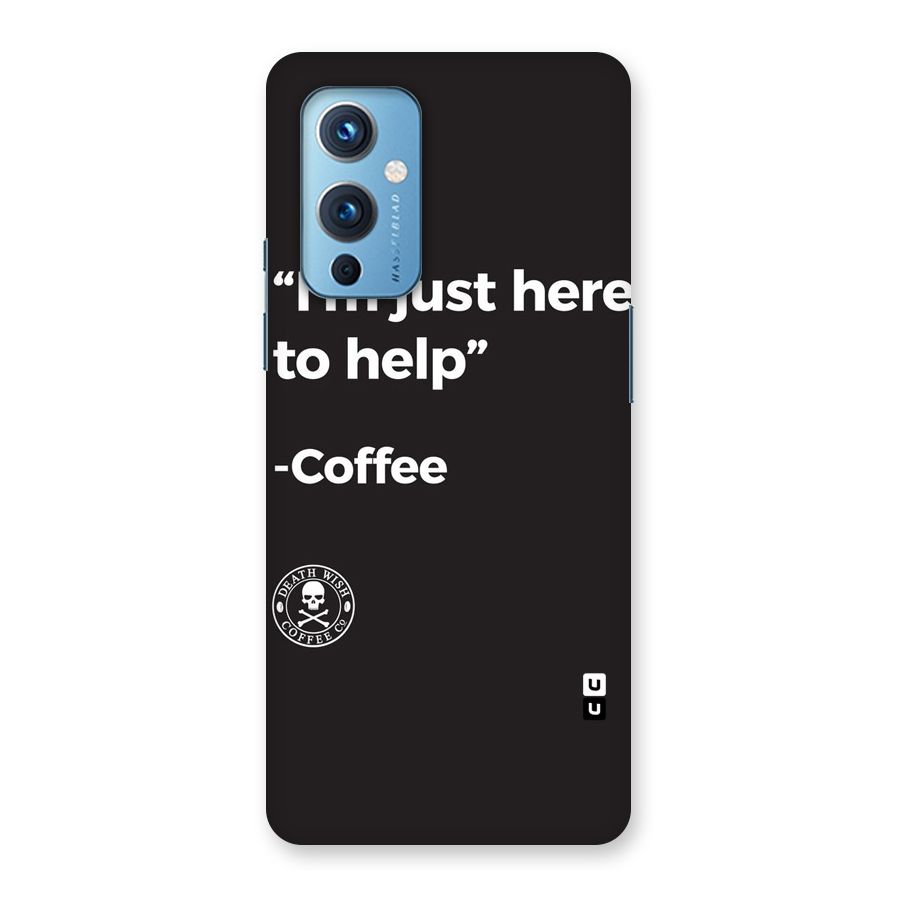 Here To Help Back Case for OnePlus 9