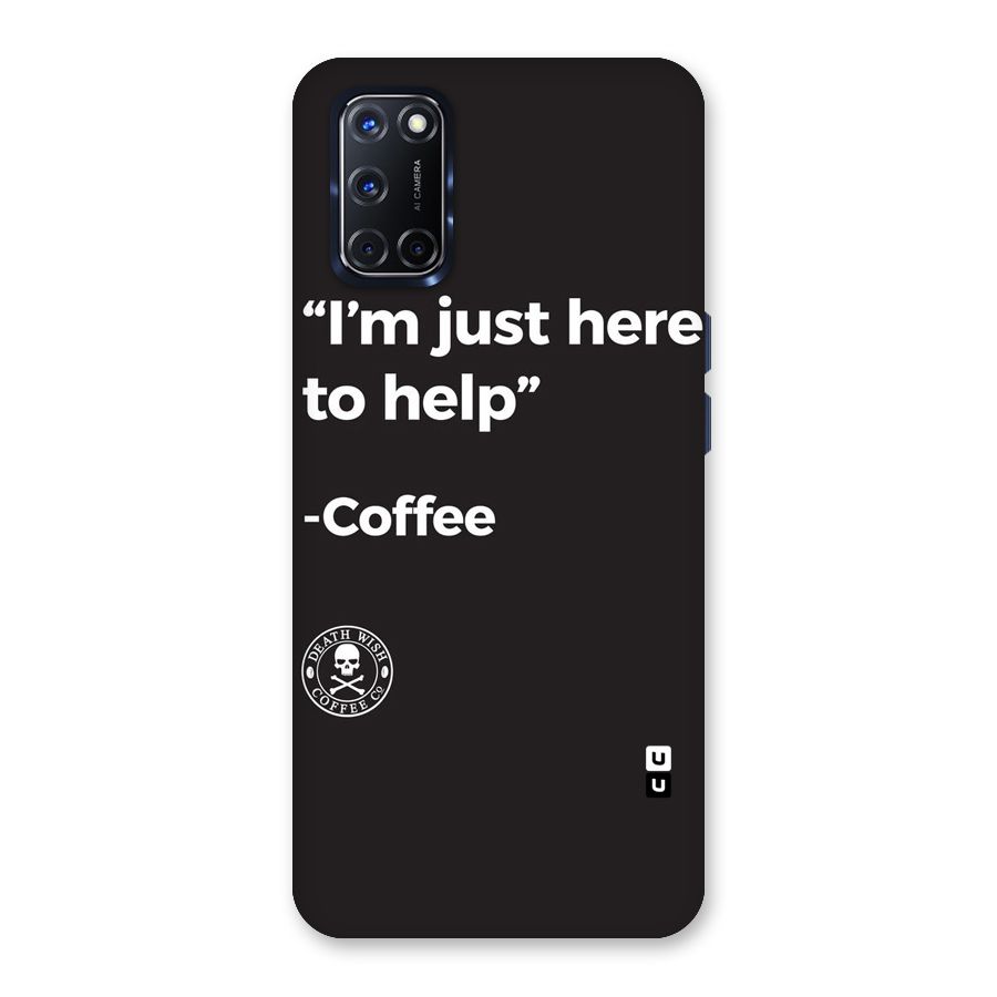 Here To Help Back Case for Oppo A52