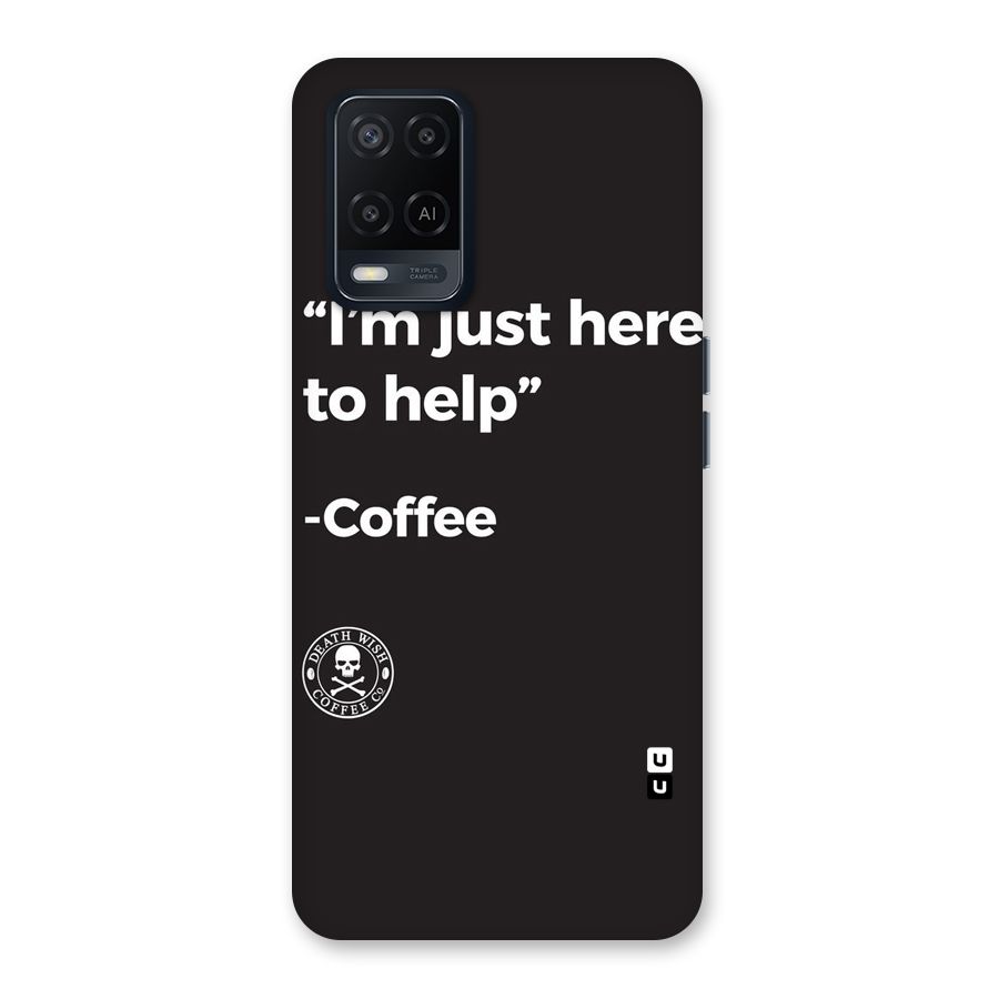 Here To Help Back Case for Oppo A54
