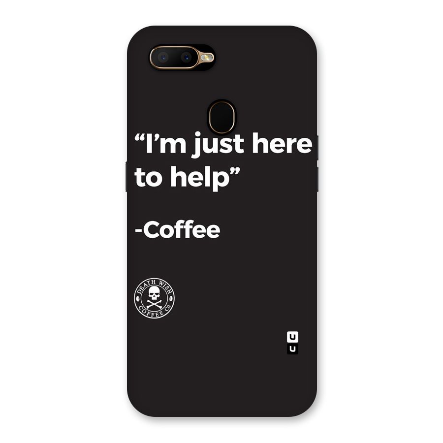 Here To Help Back Case for Oppo A5s