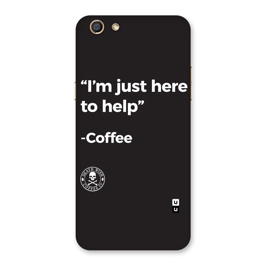 Here To Help Back Case for Oppo F3