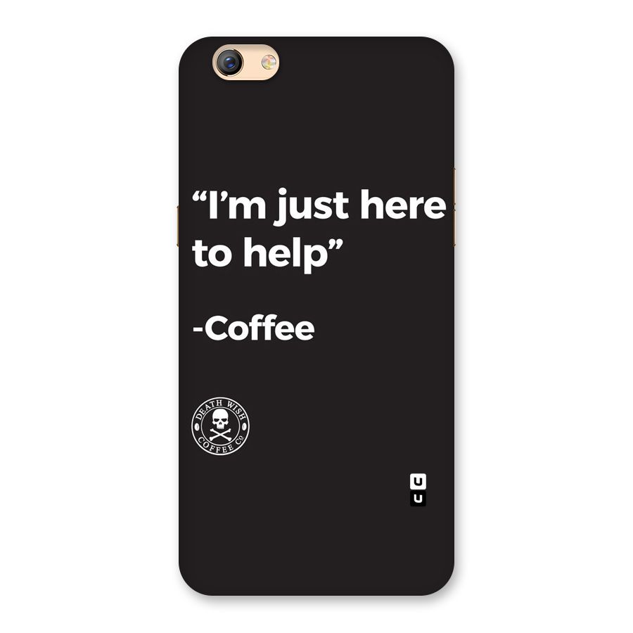 Here To Help Back Case for Oppo F3 Plus