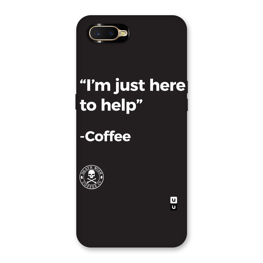 Here To Help Back Case for Oppo K1
