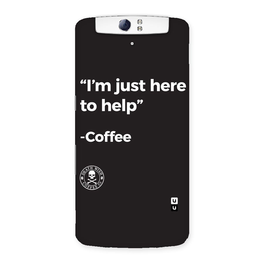 Here To Help Back Case for Oppo N1