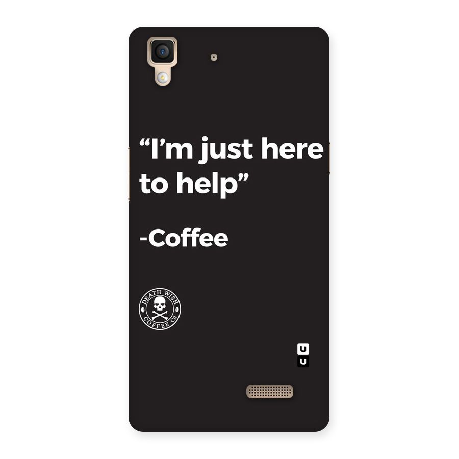 Here To Help Back Case for Oppo R7