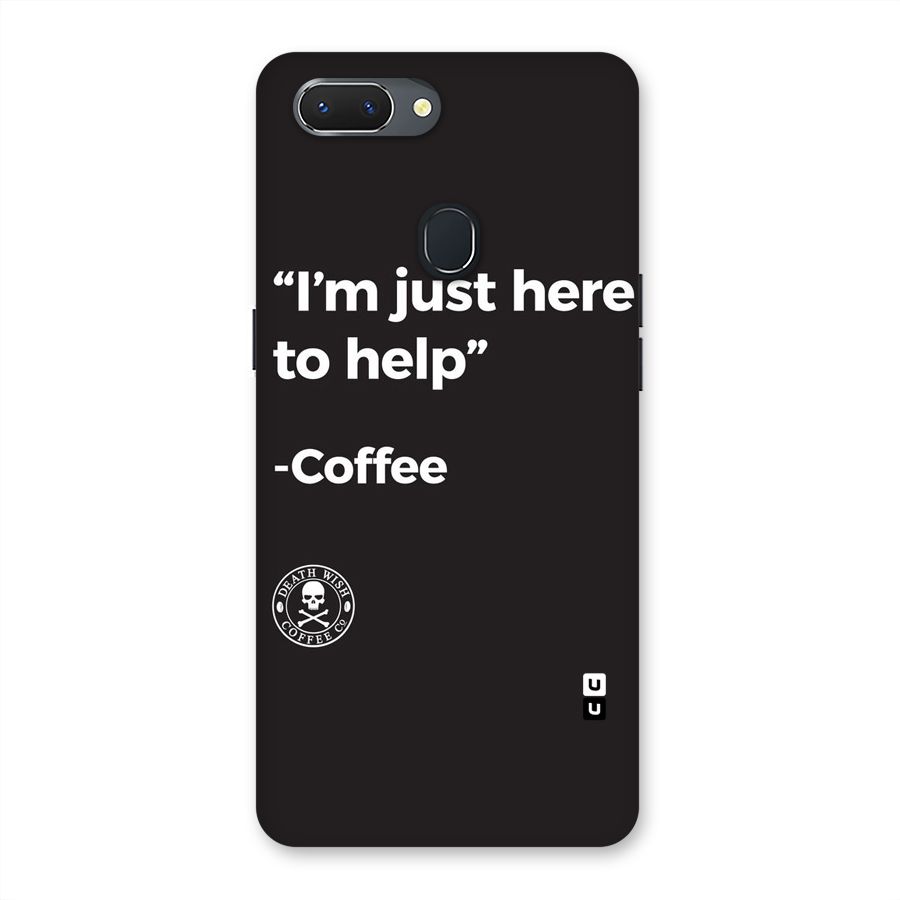 Here To Help Back Case for Oppo Realme 2