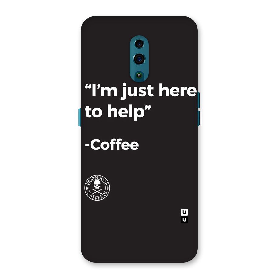 Here To Help Back Case for Oppo Reno