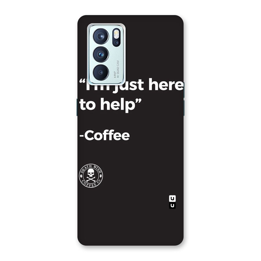 Here To Help Back Case for Oppo Reno6 Pro 5G
