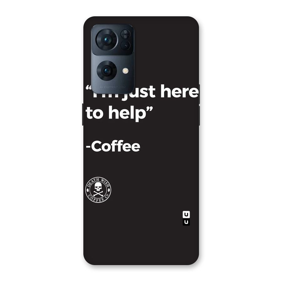 Here To Help Back Case for Oppo Reno7 Pro 5G