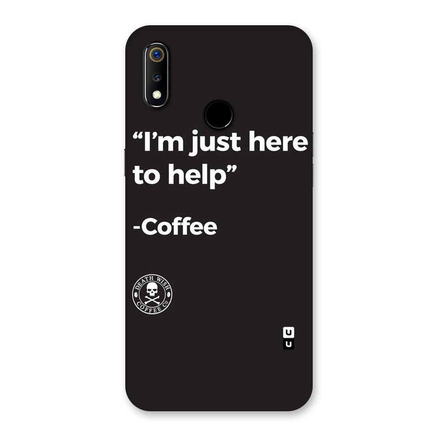 Here To Help Back Case for Realme 3