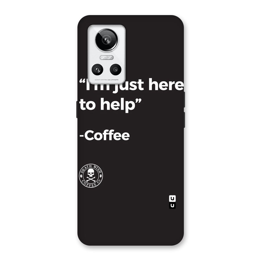 Here To Help Back Case for Realme GT Neo 3