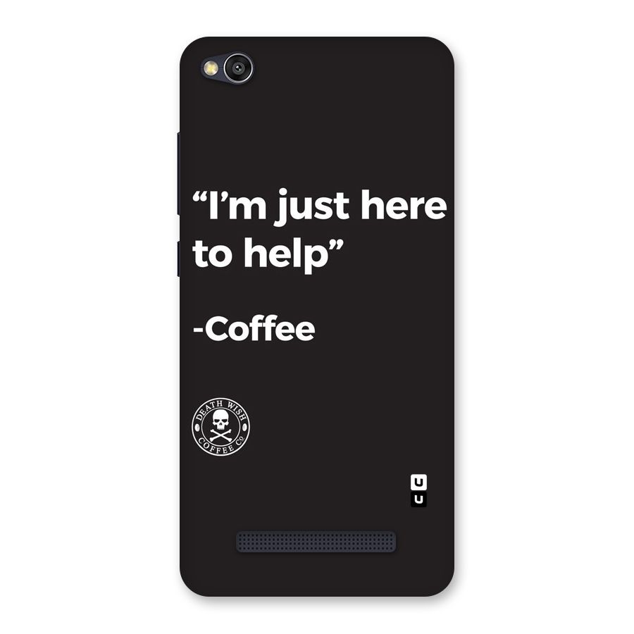 Here To Help Back Case for Redmi 4A