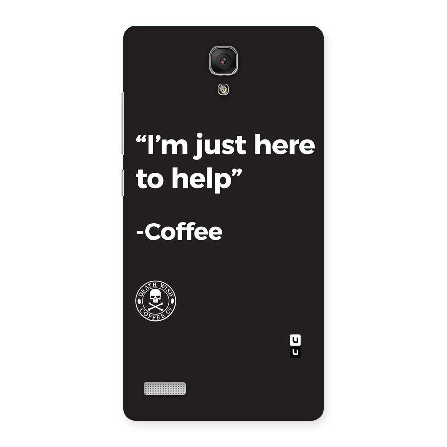 Here To Help Back Case for Redmi Note