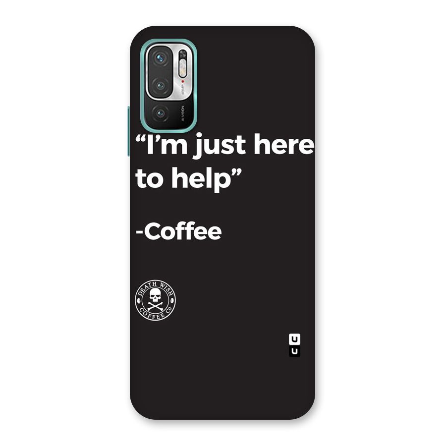 Here To Help Back Case for Redmi Note 10T 5G