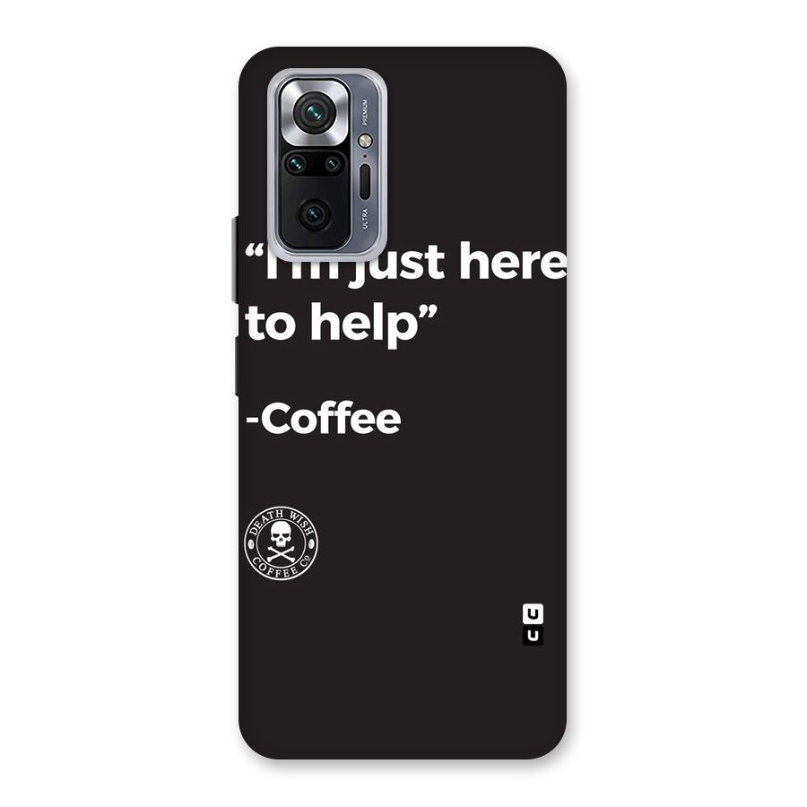 Here To Help Back Case for Redmi Note 10 Pro Max