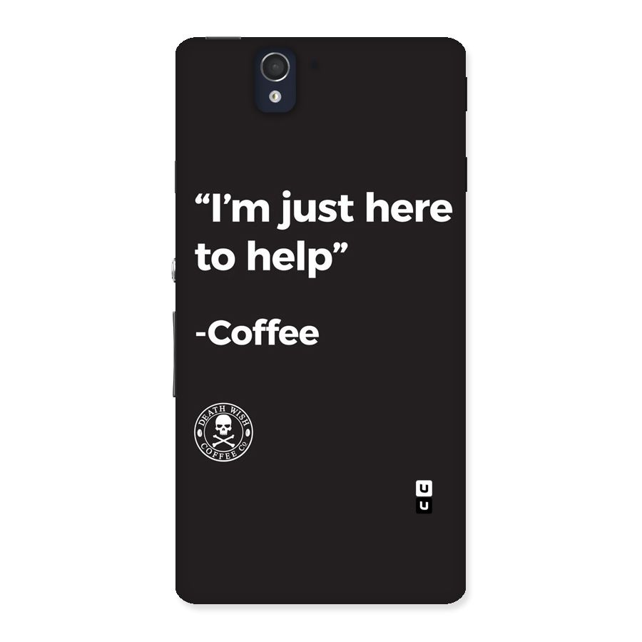 Here To Help Back Case for Sony Xperia Z