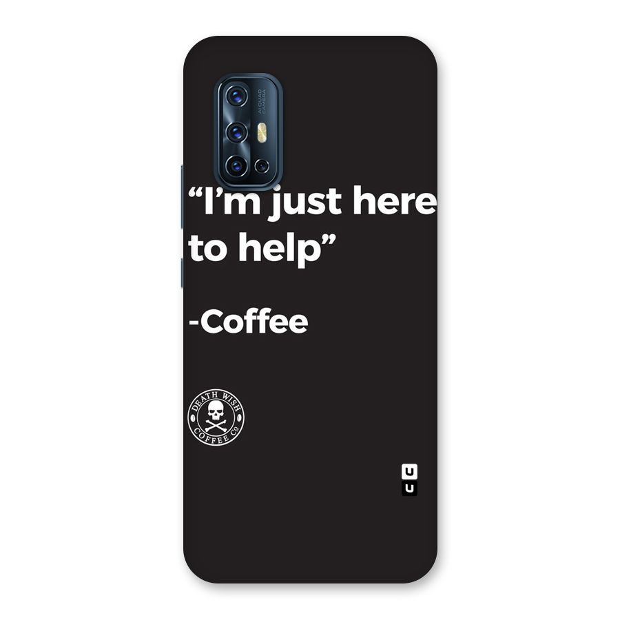 Here To Help Back Case for Vivo V17