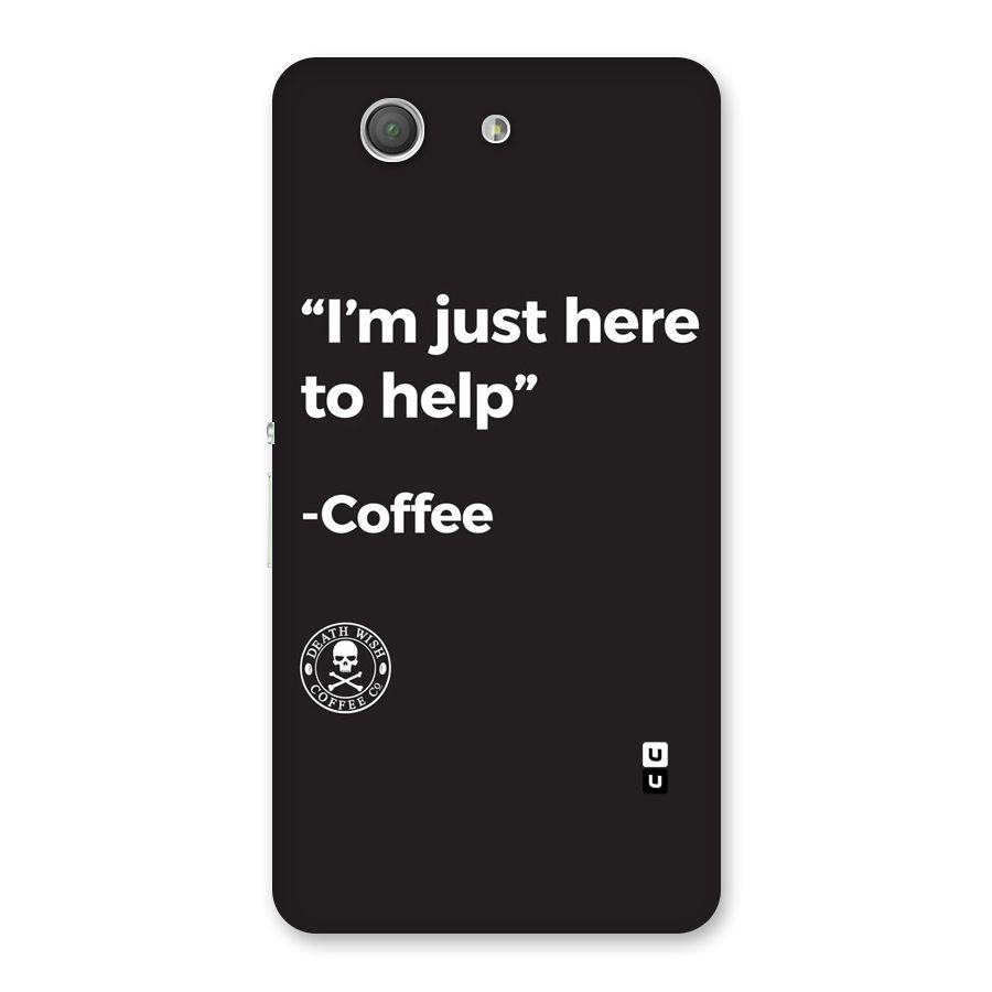 Here To Help Back Case for Xperia Z3 Compact