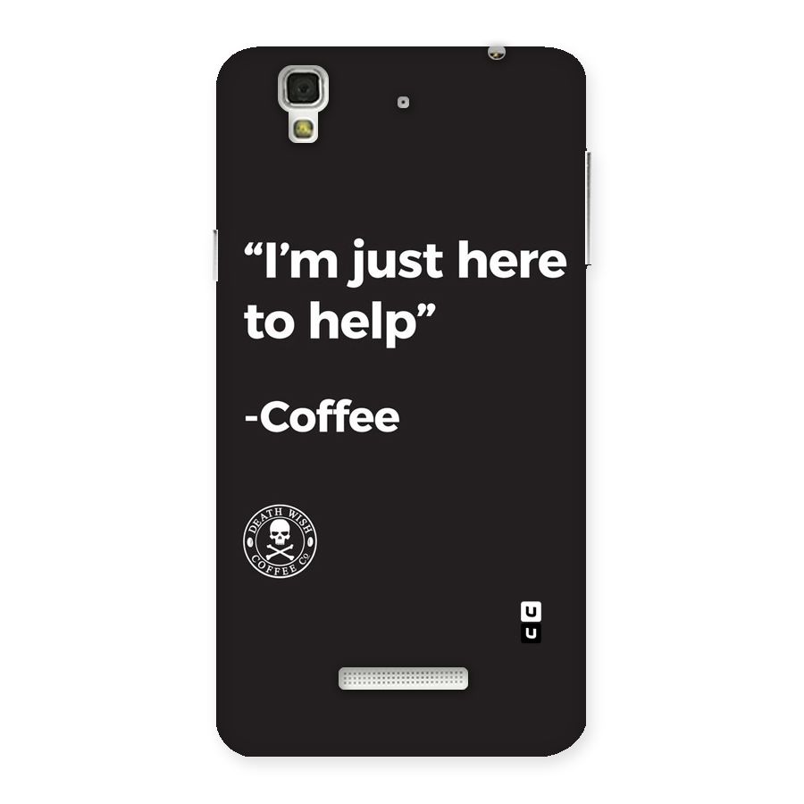 Here To Help Back Case for YU Yureka Plus