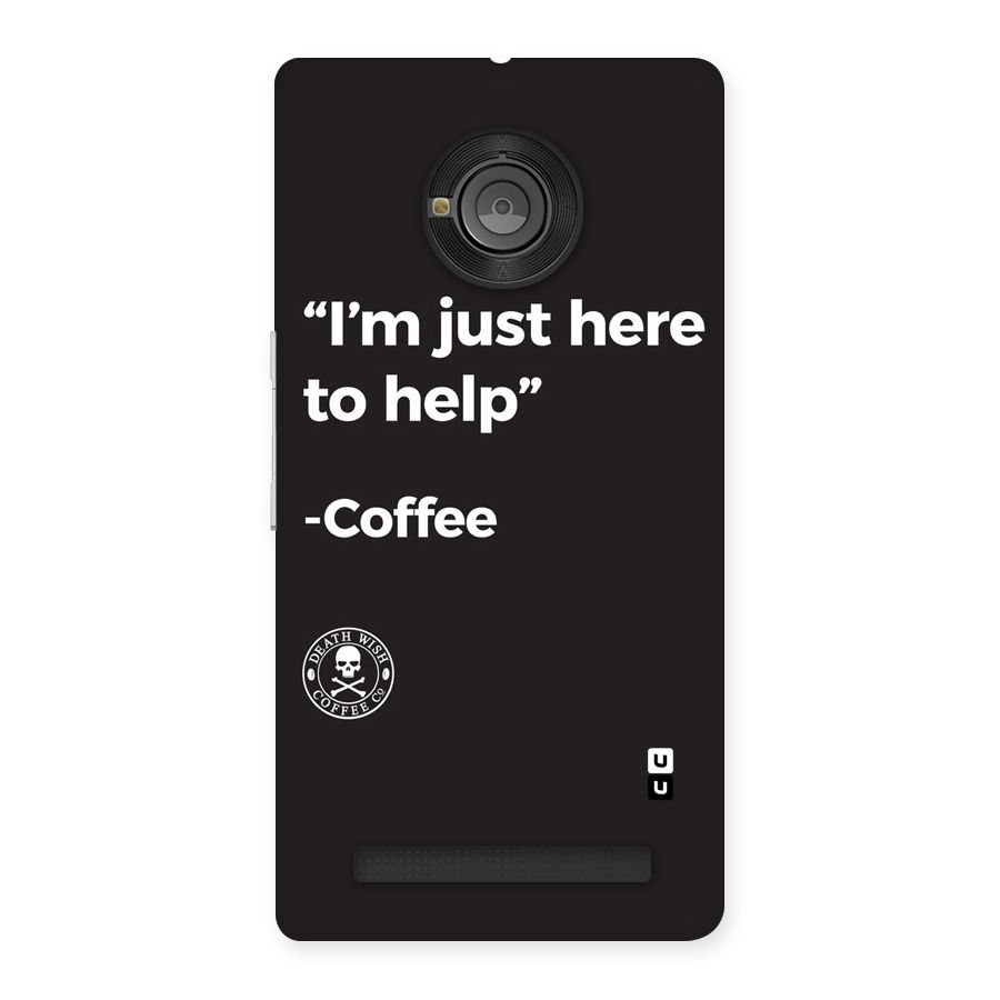 Here To Help Back Case for Yu Yuphoria