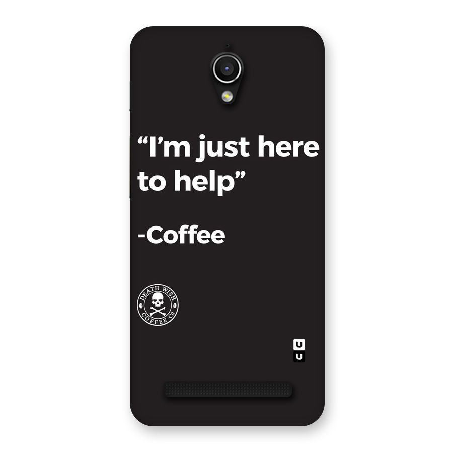 Here To Help Back Case for Zenfone Go