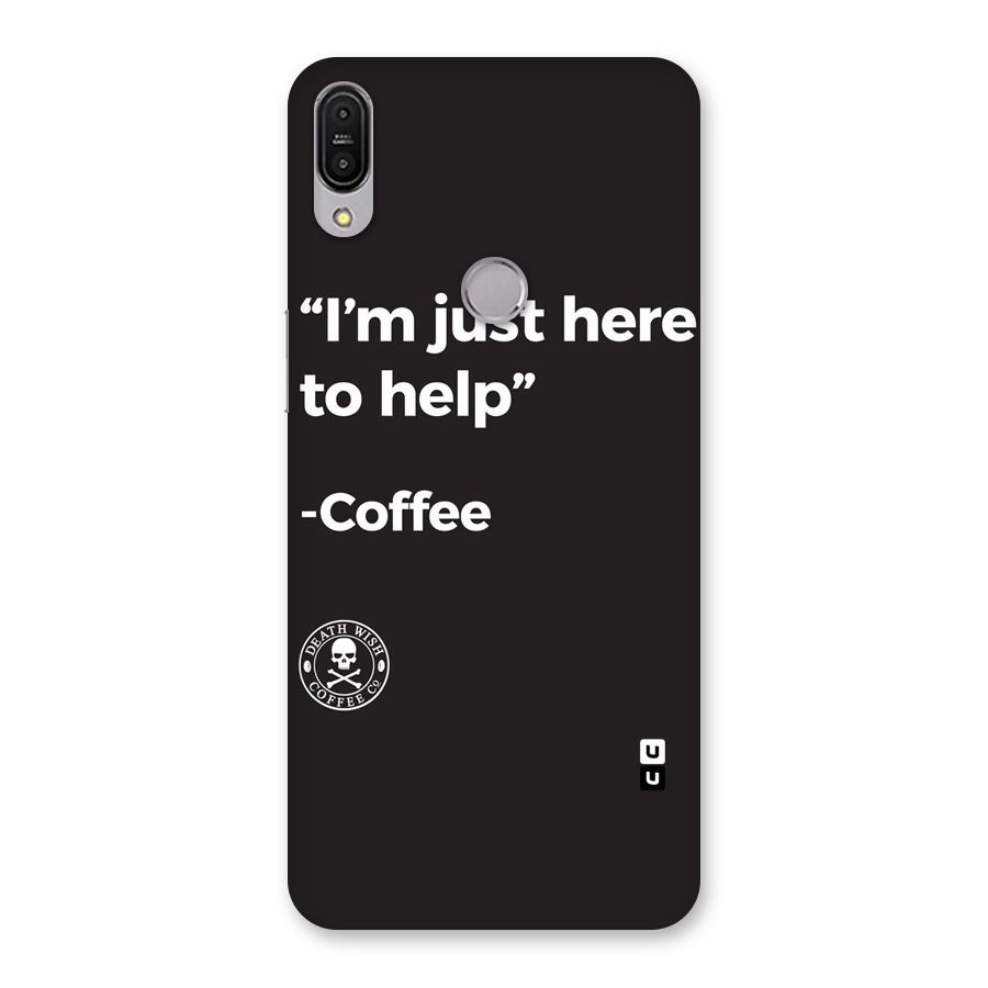 Here To Help Back Case for Zenfone Max Pro M1