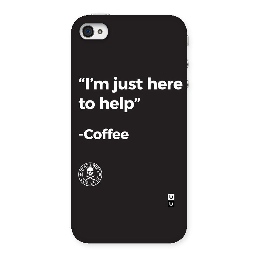 Here To Help Back Case for iPhone 4 4s
