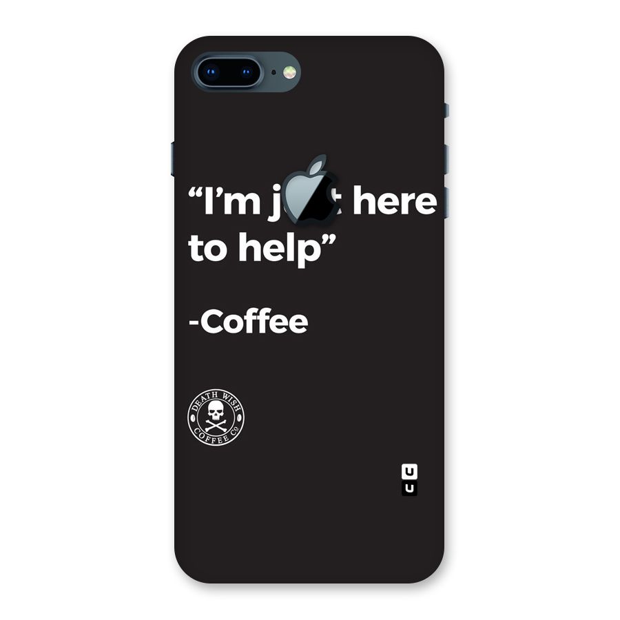 Here To Help Back Case for iPhone 7 Plus Apple Cut