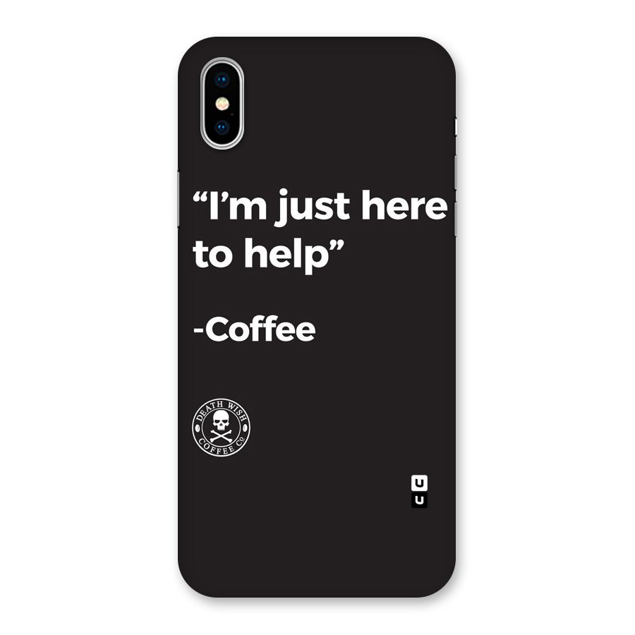 Here To Help Back Case for iPhone XS