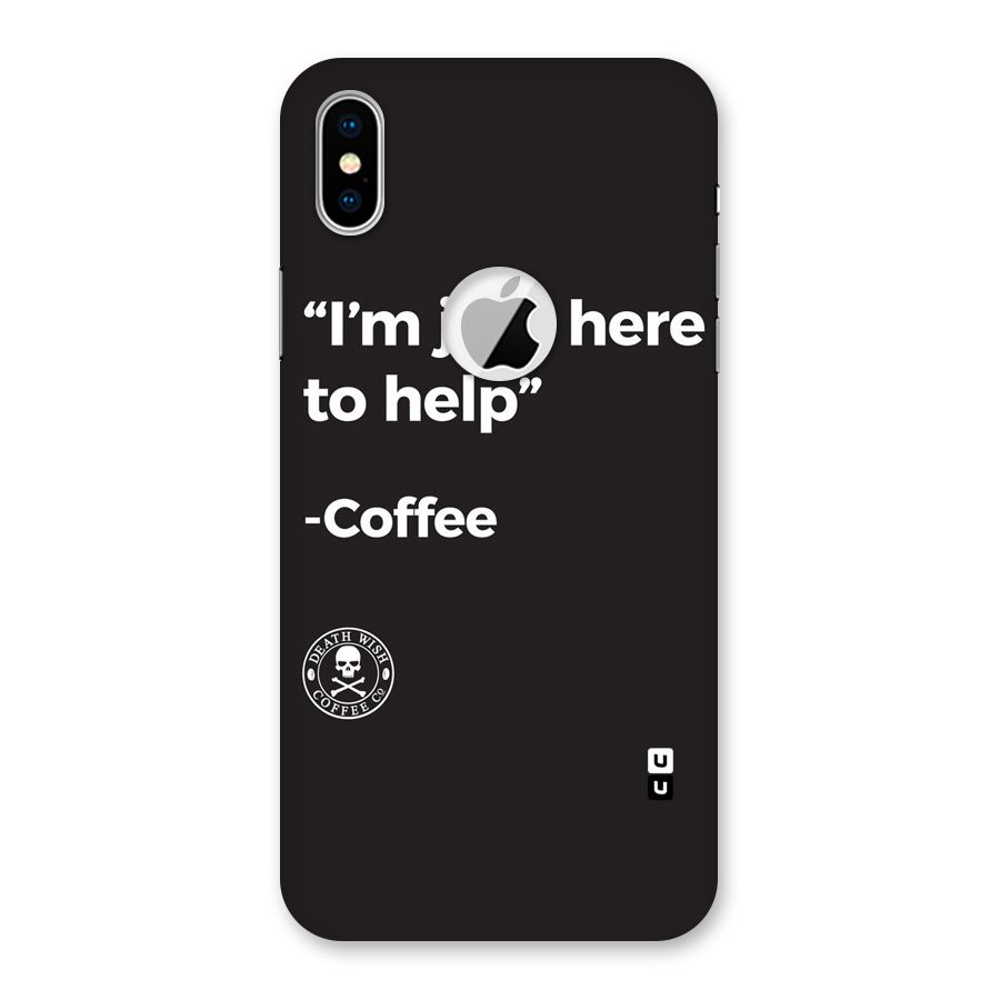 Here To Help Back Case for iPhone XS Logo Cut