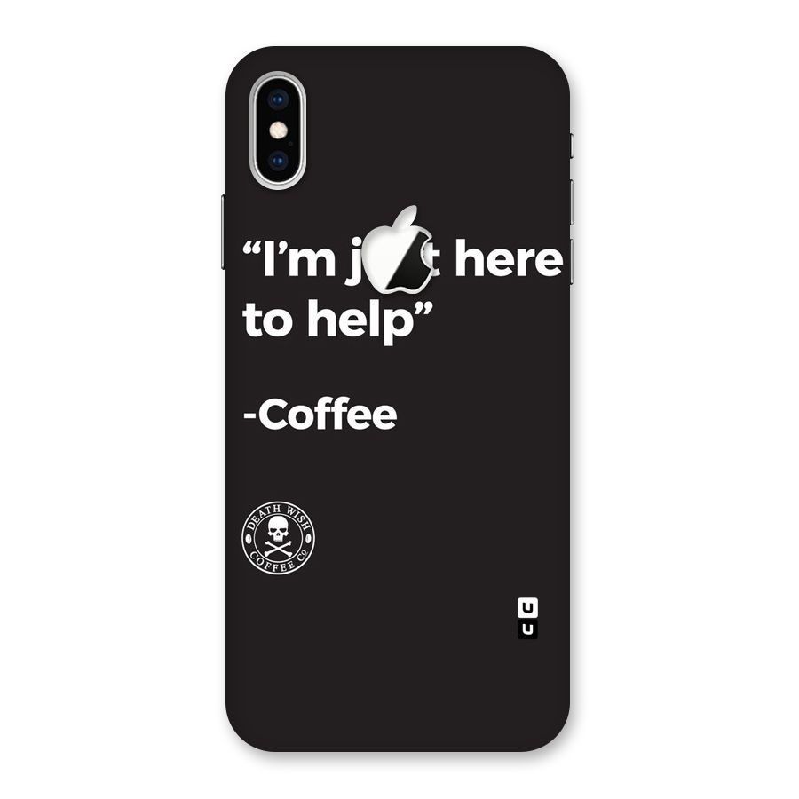 Here To Help Back Case for iPhone XS Max Apple Cut
