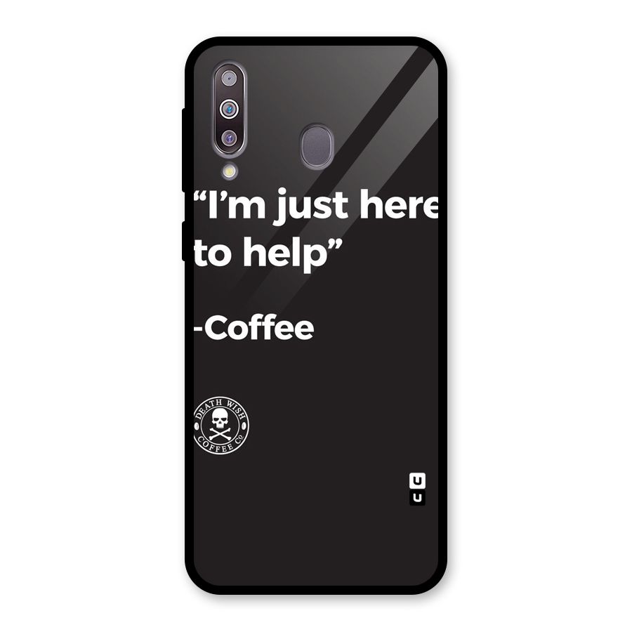 Here To Help Glass Back Case for Galaxy M30