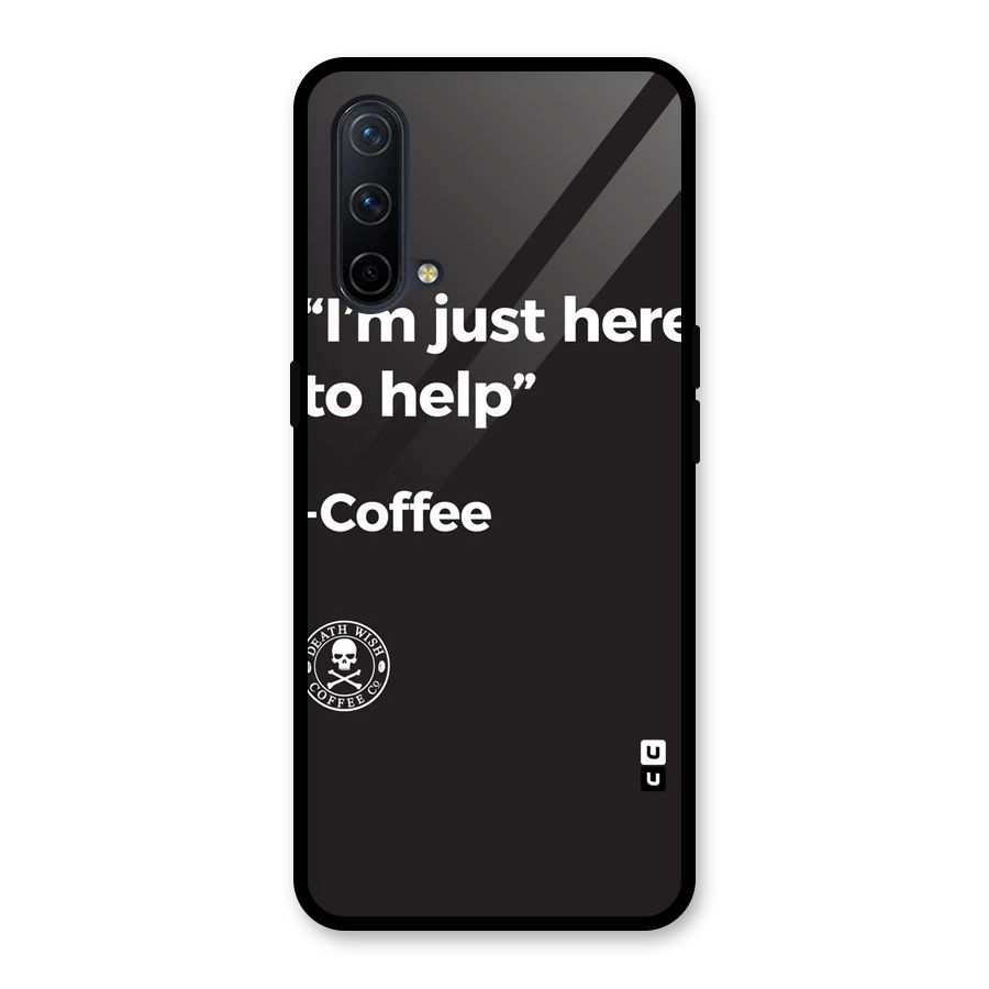 Here To Help Glass Back Case for OnePlus Nord CE 5G